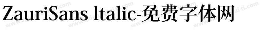 ZauriSans ltalic字体转换